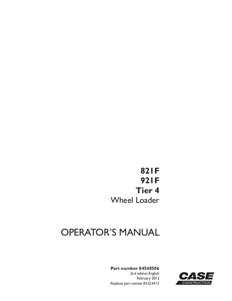download Case 821F 921F Tier 4 Wheel Loader s Instruction able workshop manual