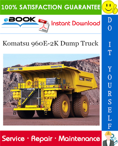 download KOMATSU 960E 2K Dump Truck able workshop manual